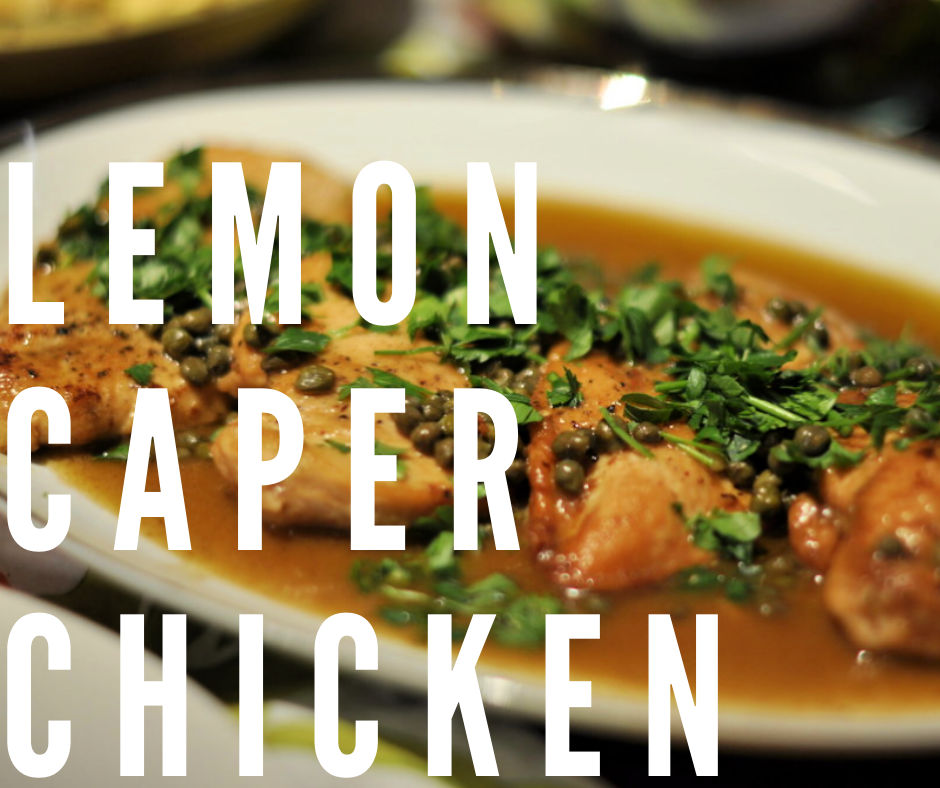 Lemon Caper Chicken