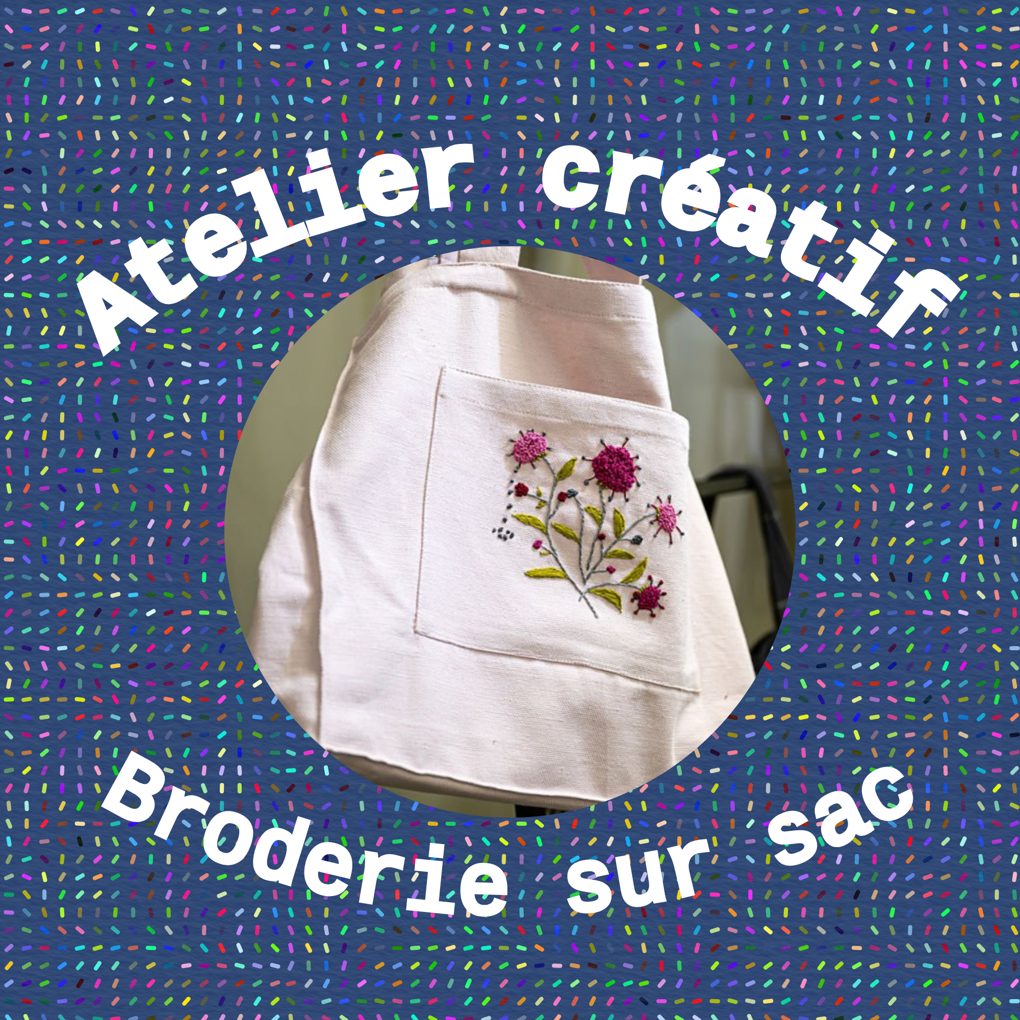 Atelier créatif - Broderie sur sac