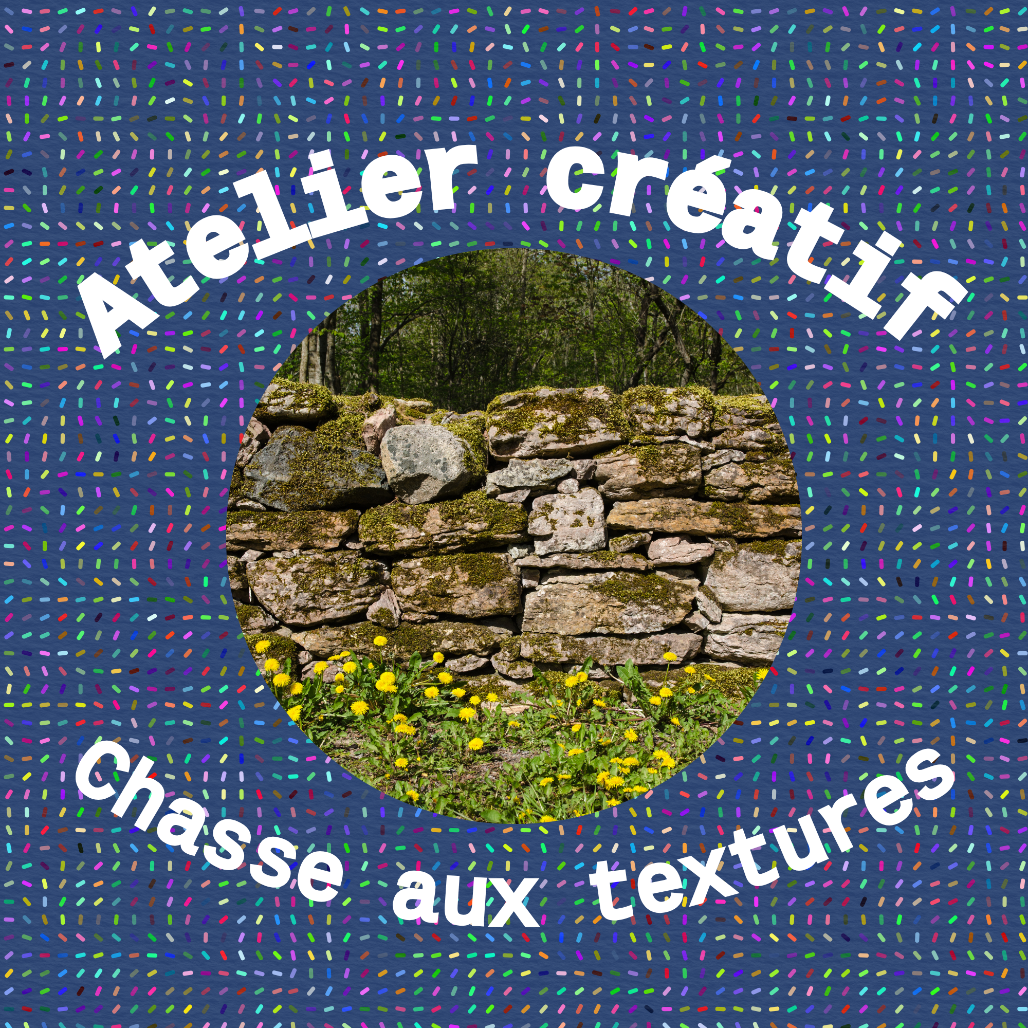Atelier créatif - La chasse aux textures