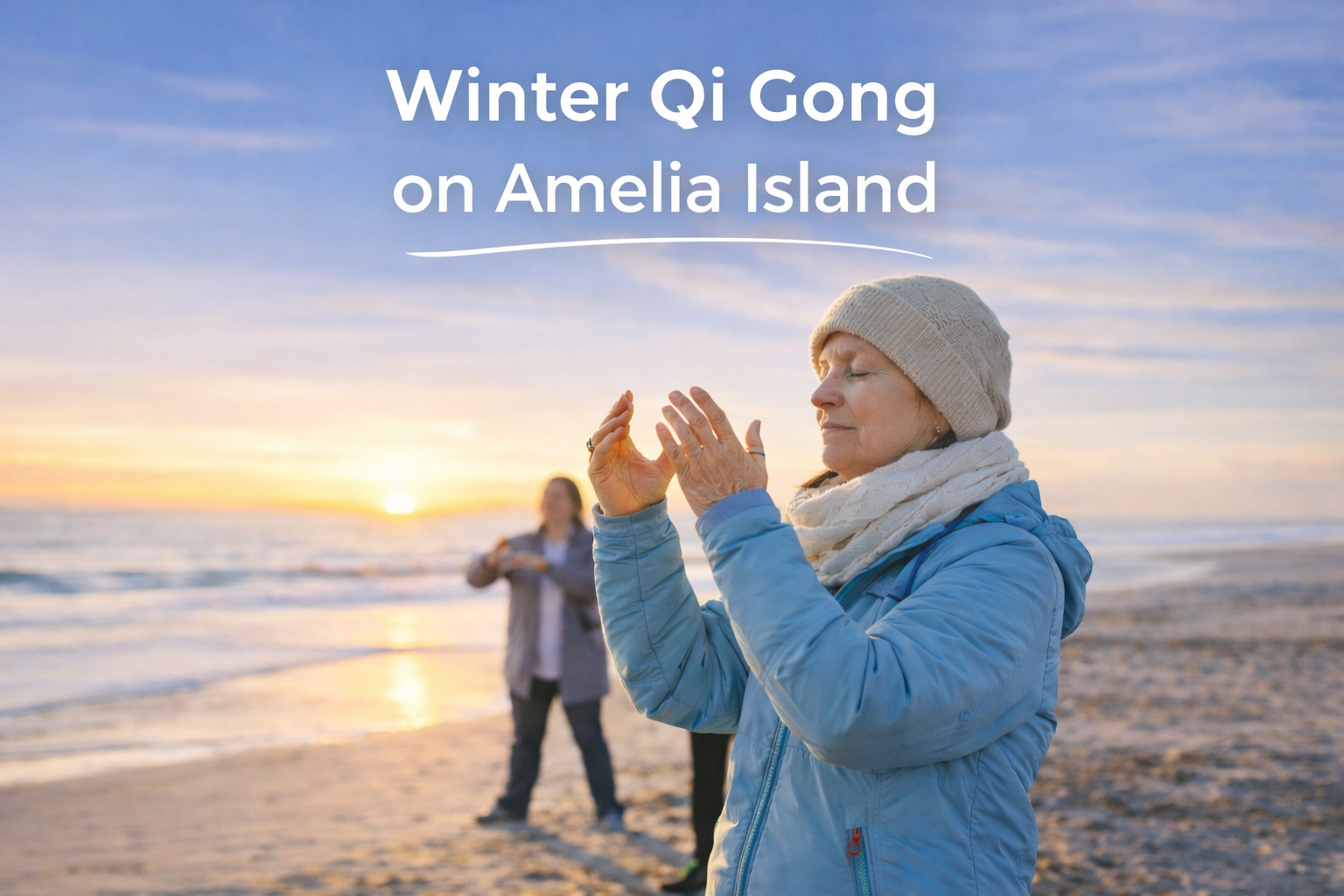 Winter Stillness: Why Qi Gong Is the Perfect Cold-Season Practice on Amelia Island