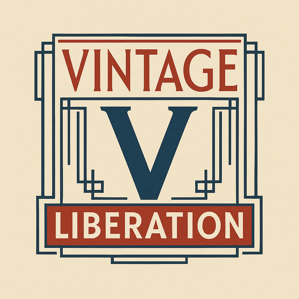 VINTAGE LIBERATION – Freedom Through Timeless Style
