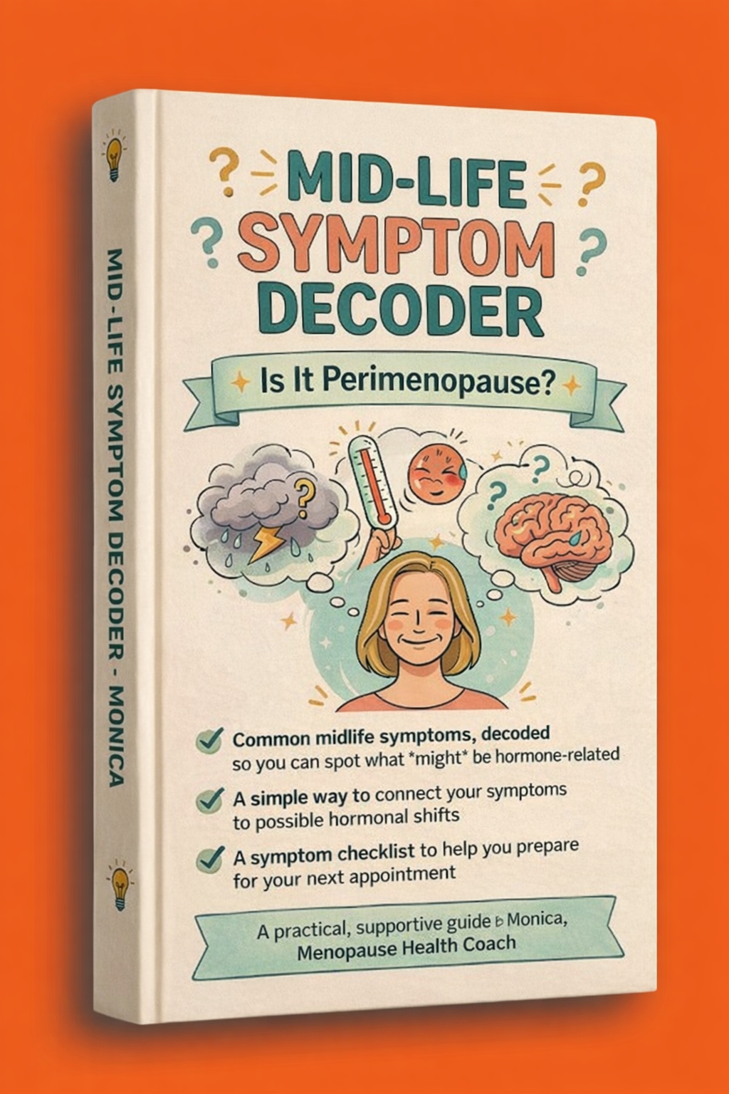 Cover of a book titled 'Mid-Life Symptom Decoder: Is It Perimenopause?' with colorful illustrations of a woman, a brain, a cloud with lightning, and a thermometer, against an orange background.