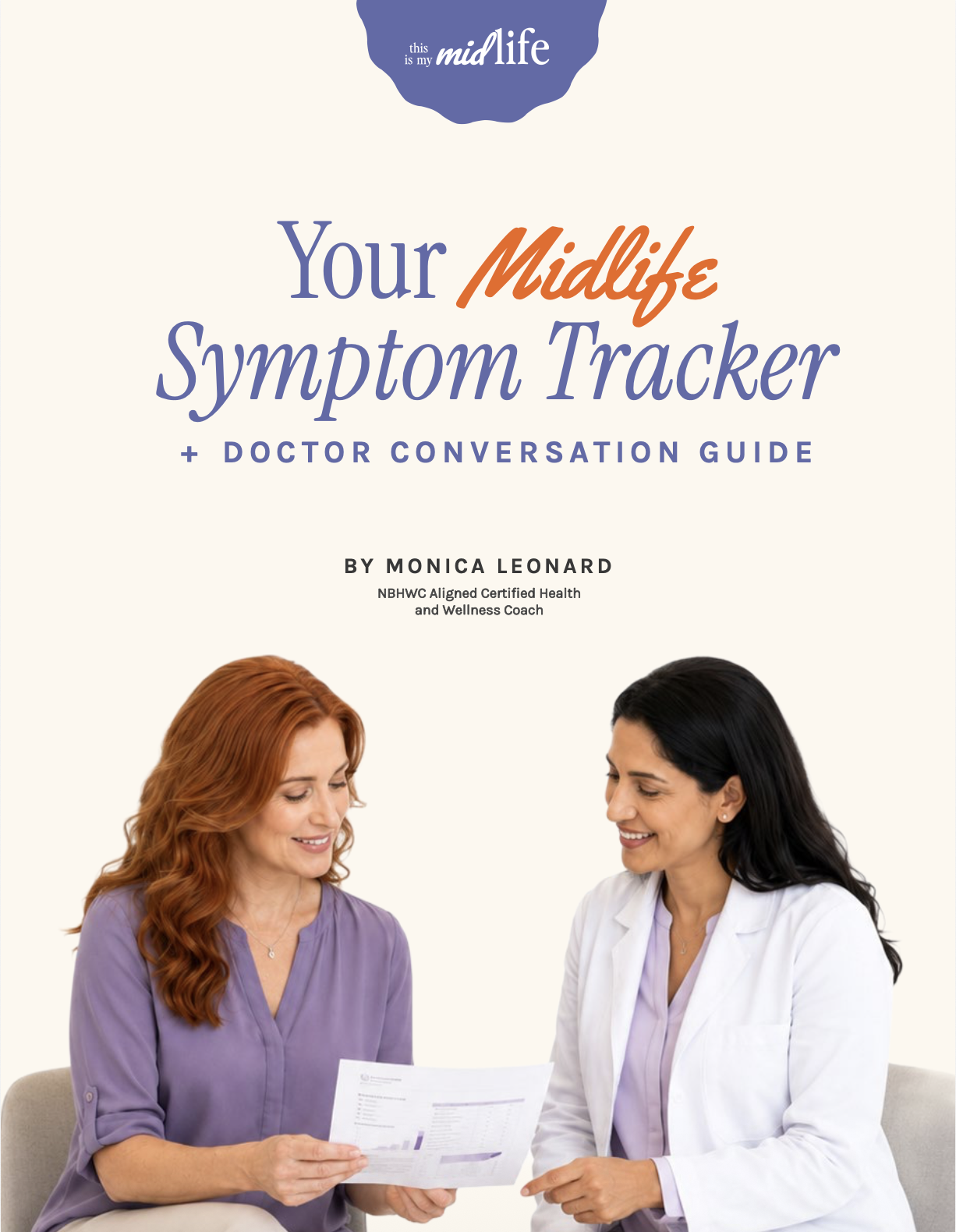 Cover page of a booklet titled "Your Midlife Symptom Tracker + Doctor Conversation Guide" by Monica Leonard, showing two women, a nurse with red hair in a purple uniform and a doctor with black hair in a white coat, sitting and discussing a report.