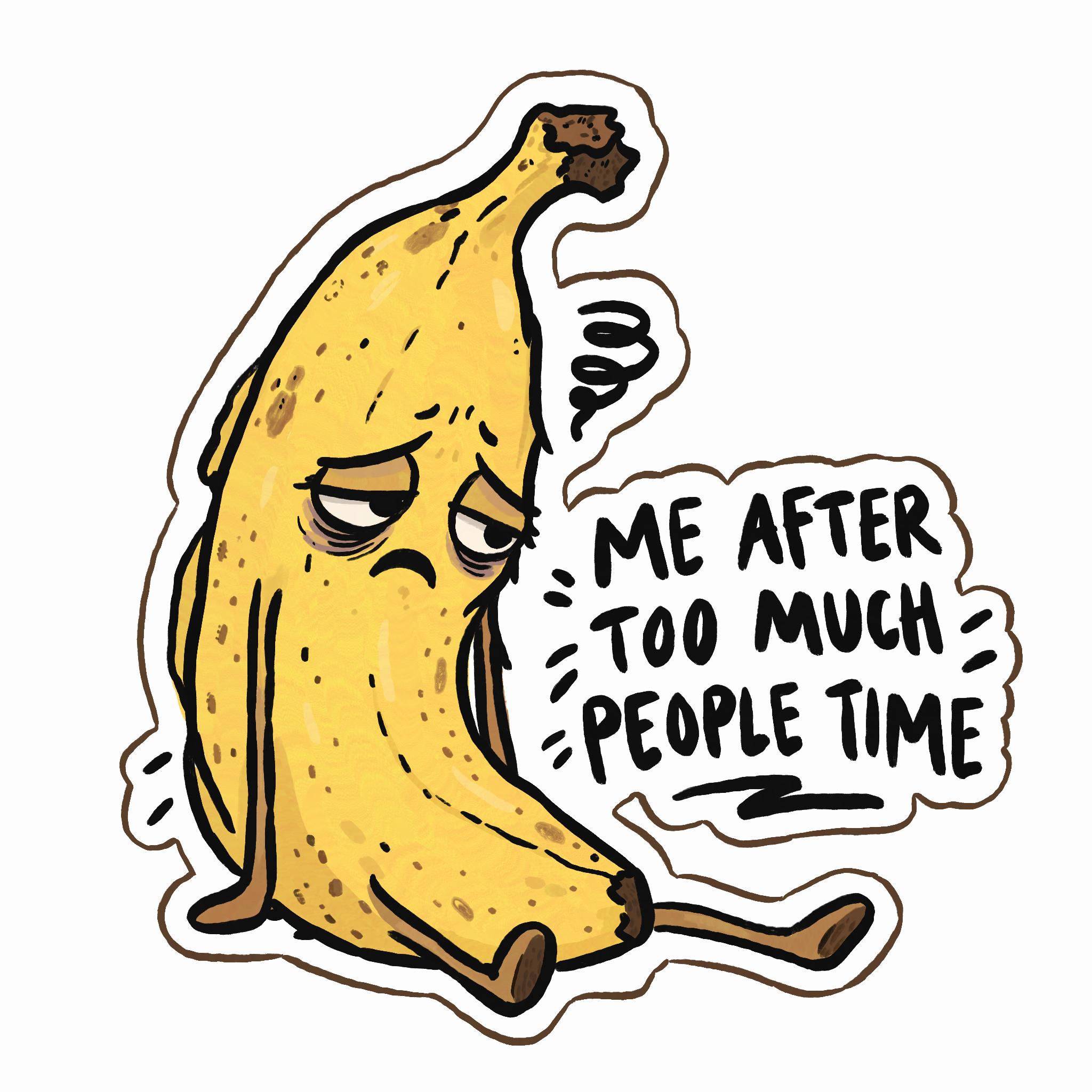 TOO MUCH PEOPLE TIME STICKER