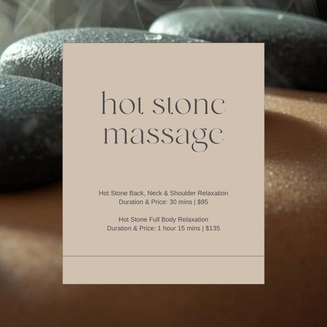 Warmth. Rest. Reset. 🌿

Hot Stone Back, Neck + Shoulder Relaxation

Duration &amp; Price: 30 mins | $95

Hot Stone Full Body Relaxation

Duration &amp; Price: 1 hour 15 mins | $135

Sink into deep relaxation. Link in bio to secure your appointment.