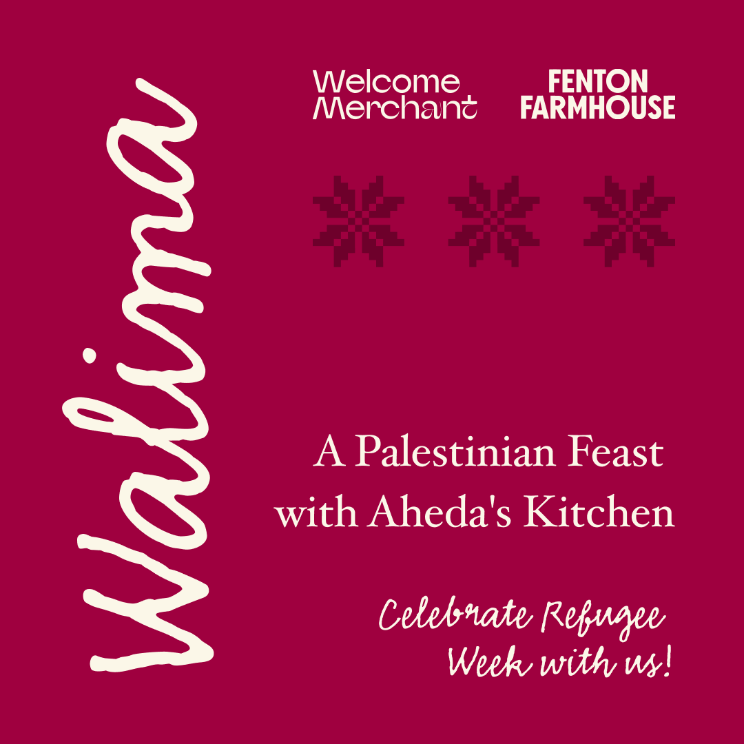 Walima - A Palestinian Feast Celebrating Refugee Week