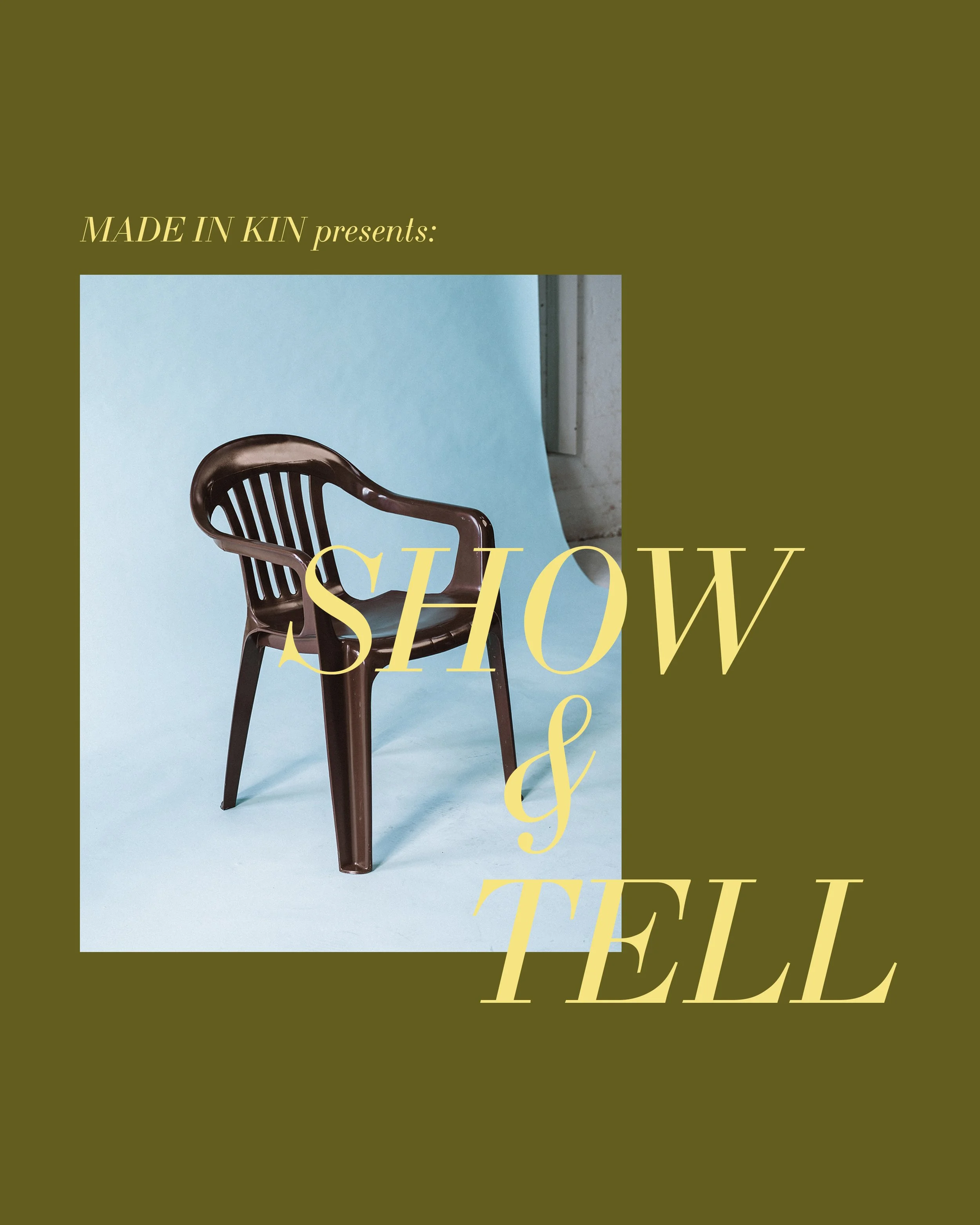 MADE IN KIN: Show &amp; Tell, Melbourne