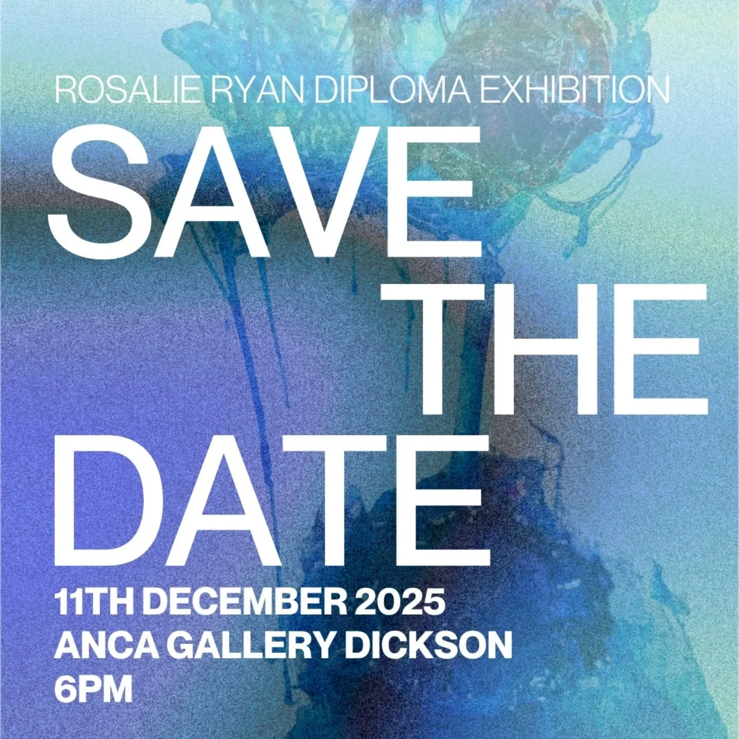 You're invited to my Graduating Diploma Exhibition!!
ANCA Galllery Dickson
11th December 
6pm
❤️
Eight incredible Diploma Students exhibiting, come and see us!!