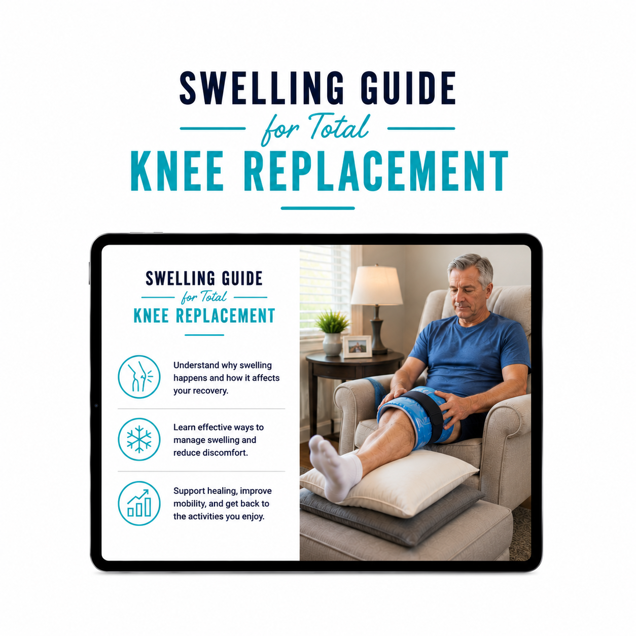 Swelling Guide for Total Knee Replacement