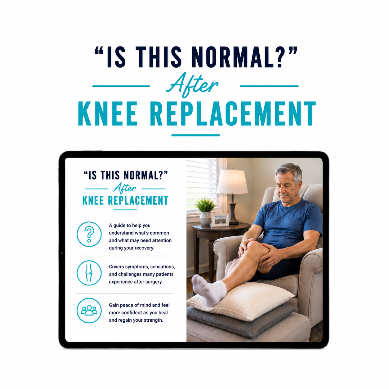 "Is This Normal?" After Knee Replacement