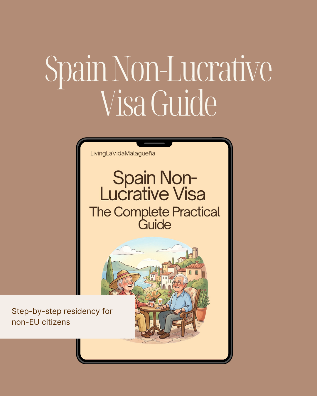 The Spain Non-Lucrative Visa Guide