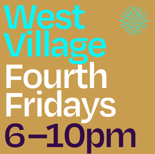 West Village Fourth Fridays 