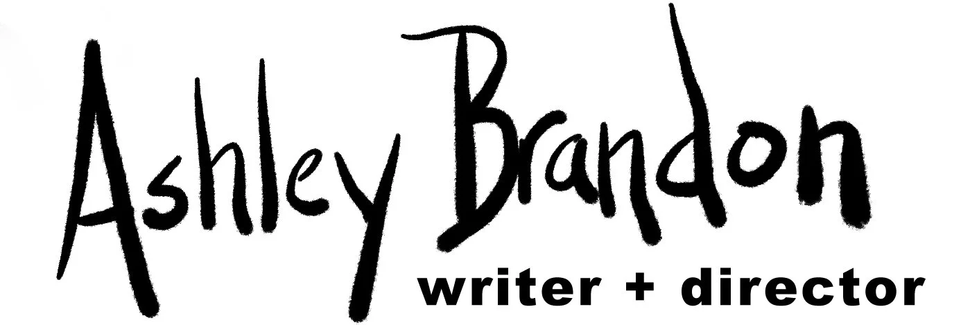 Ashley Brandon &#x2F; Writer + Director