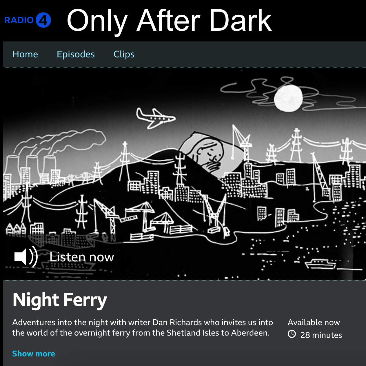 Black and white illustration of a cityscape and mountains at night with a full moon and a plane flying overhead. The image conveys a dark, nighttime setting and the title banner for Only After Dark, a 2022 BBC Radio 4 series by Dan Richards