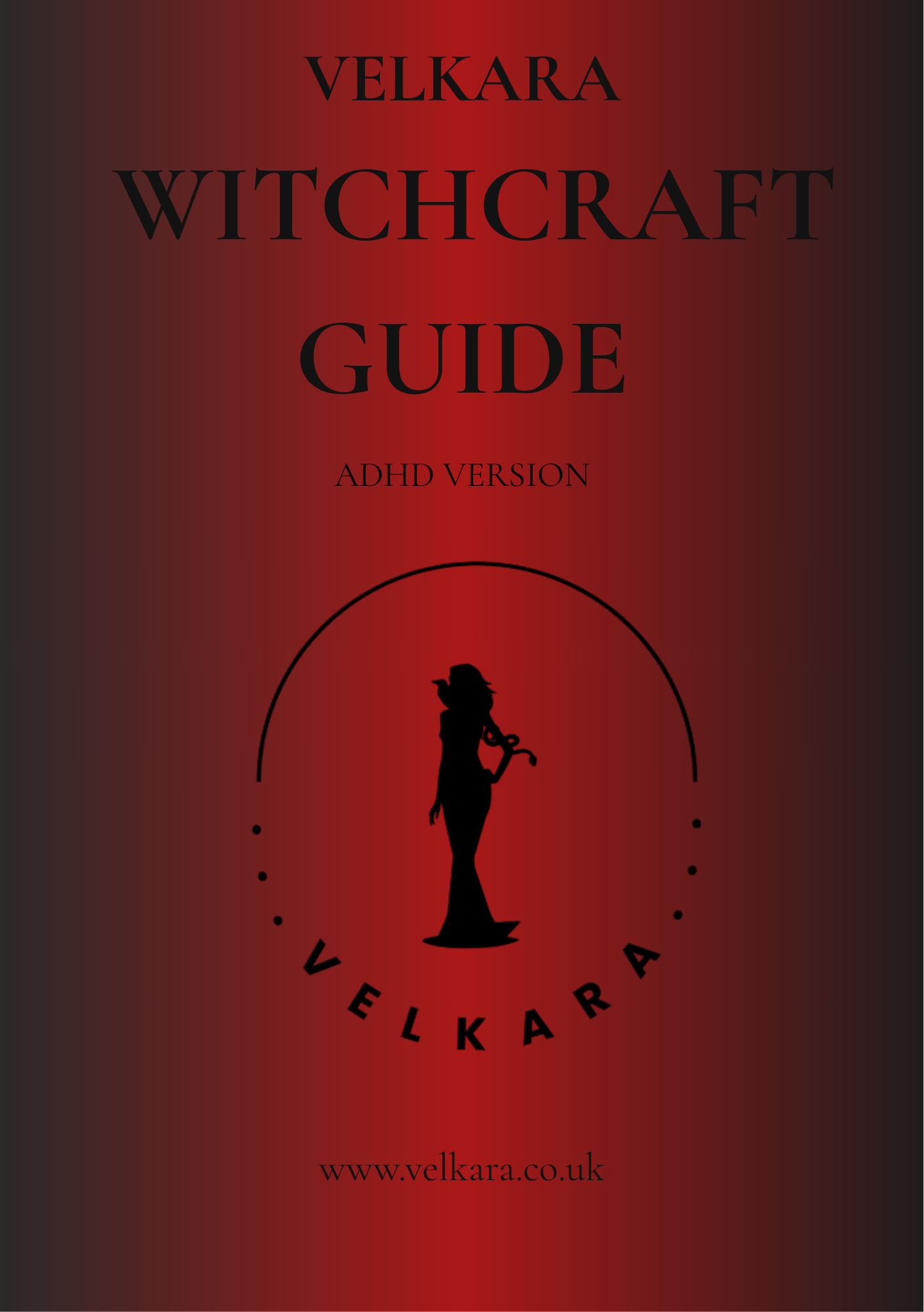 Velkara - ADHD friendly complete witchcraft guide