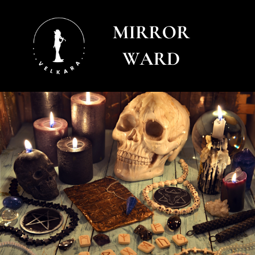 Mirror Ward Working