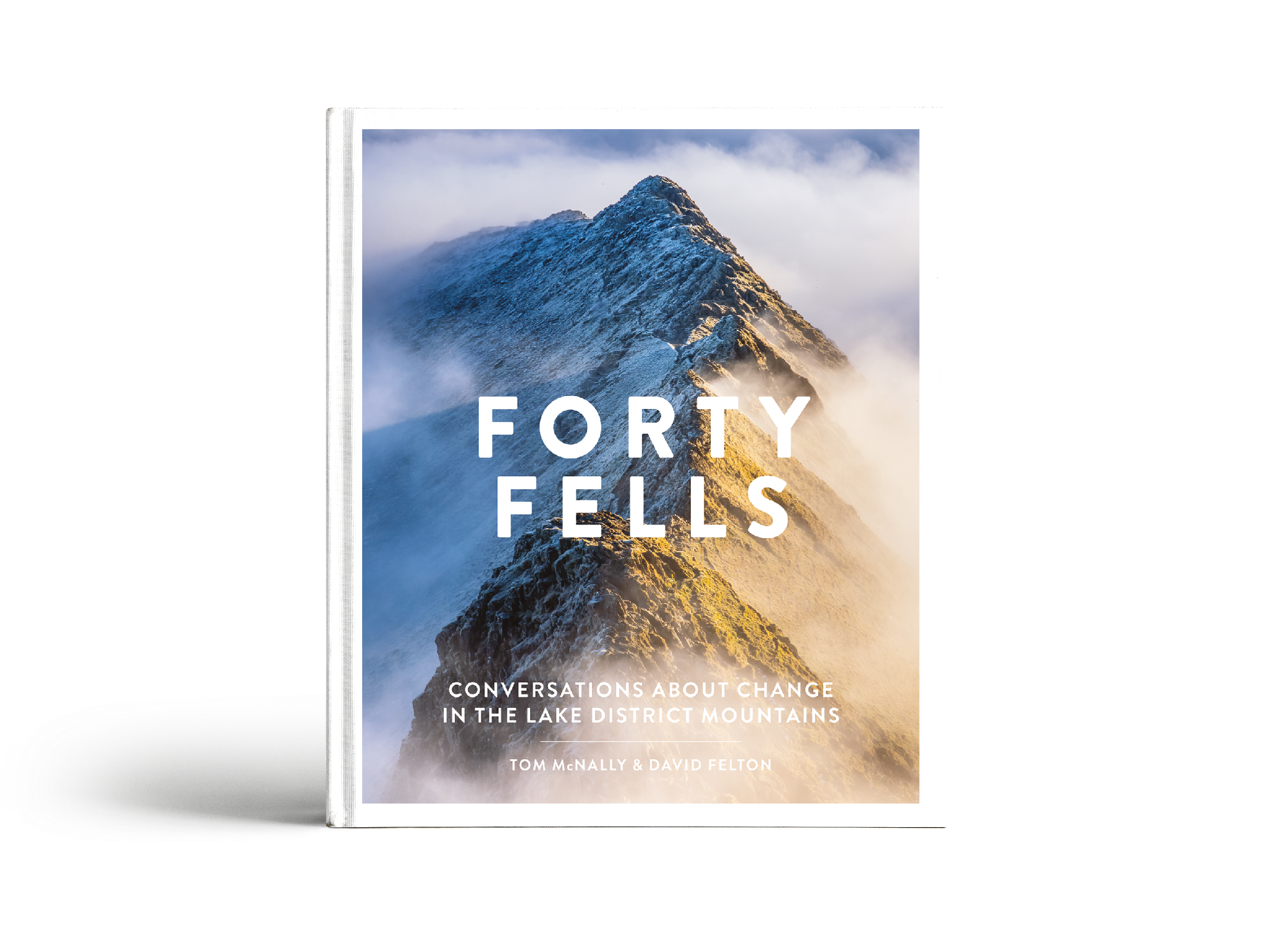 Forty Fells - Behind the Scenes