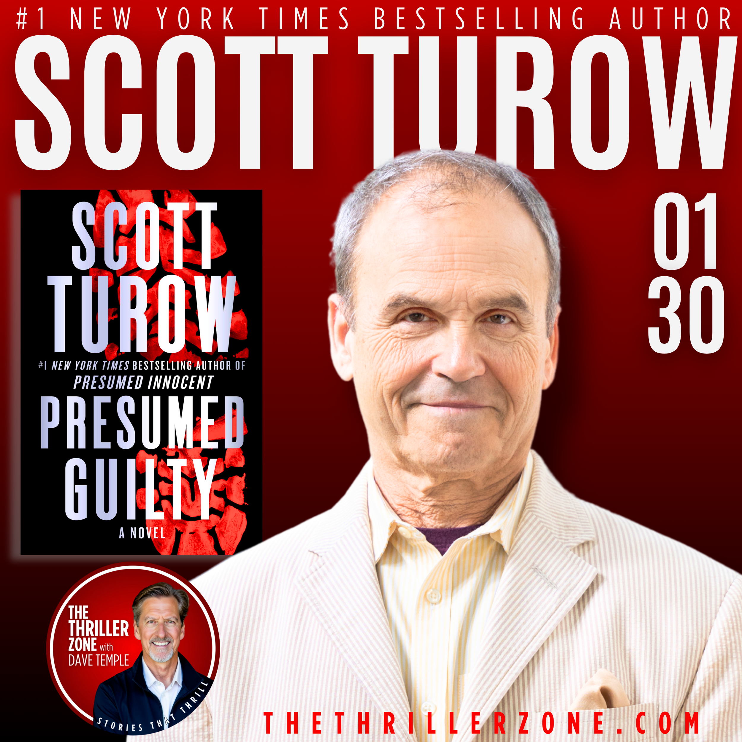 Cover of a book titled Presumed Guilty by Scott Turow, featuring a photo of the author on a red background, with a smaller inset of a different person promoting a thriller zone event with Dave Temple.