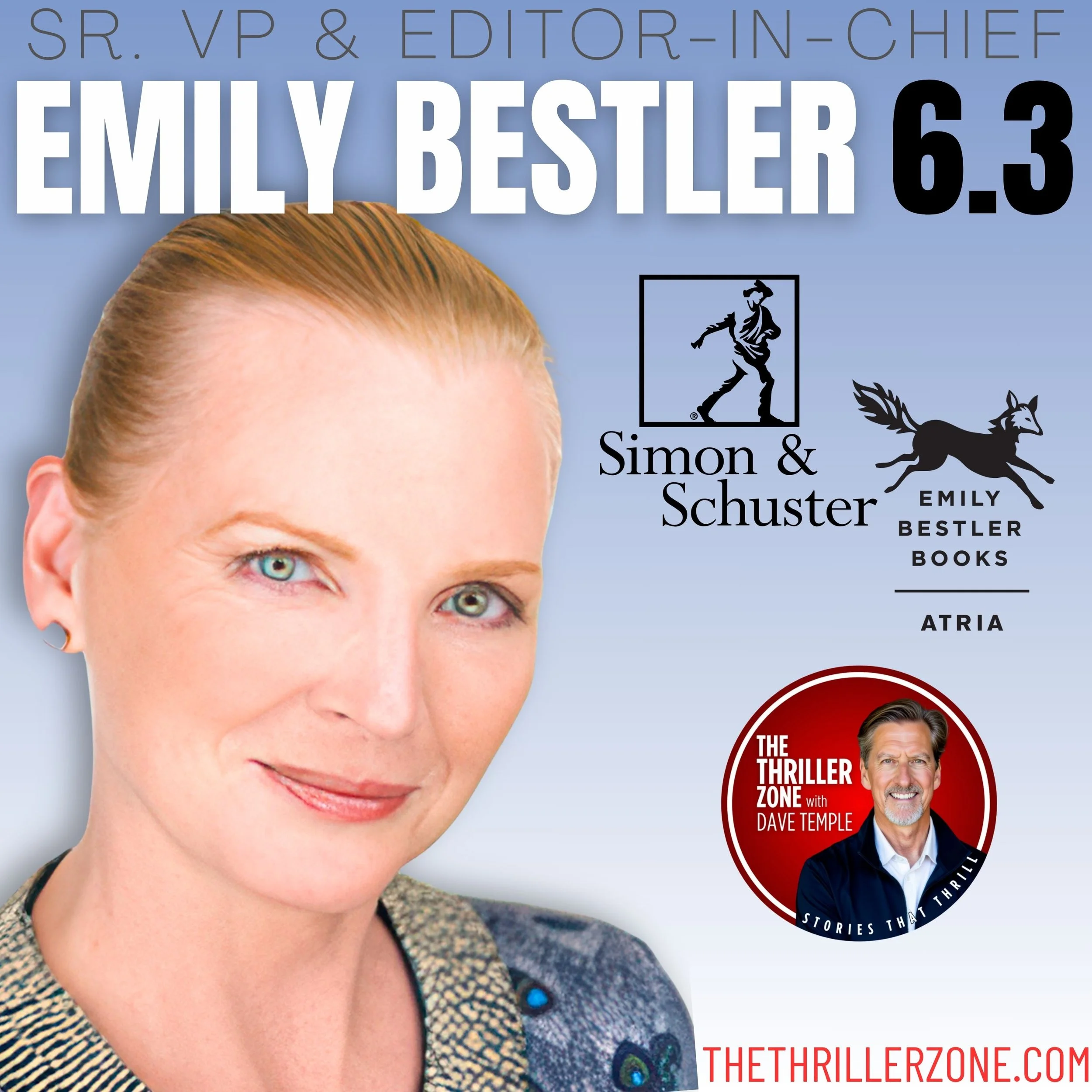 Book cover for 'Emily Bestler 6.3' by Emily Bestler, featuring a close-up of a woman with red hair and blue eyes, with logos for Simon & Schuster and Emily Bestler Books, and a sticker for 'The Thriller Zone' podcast.