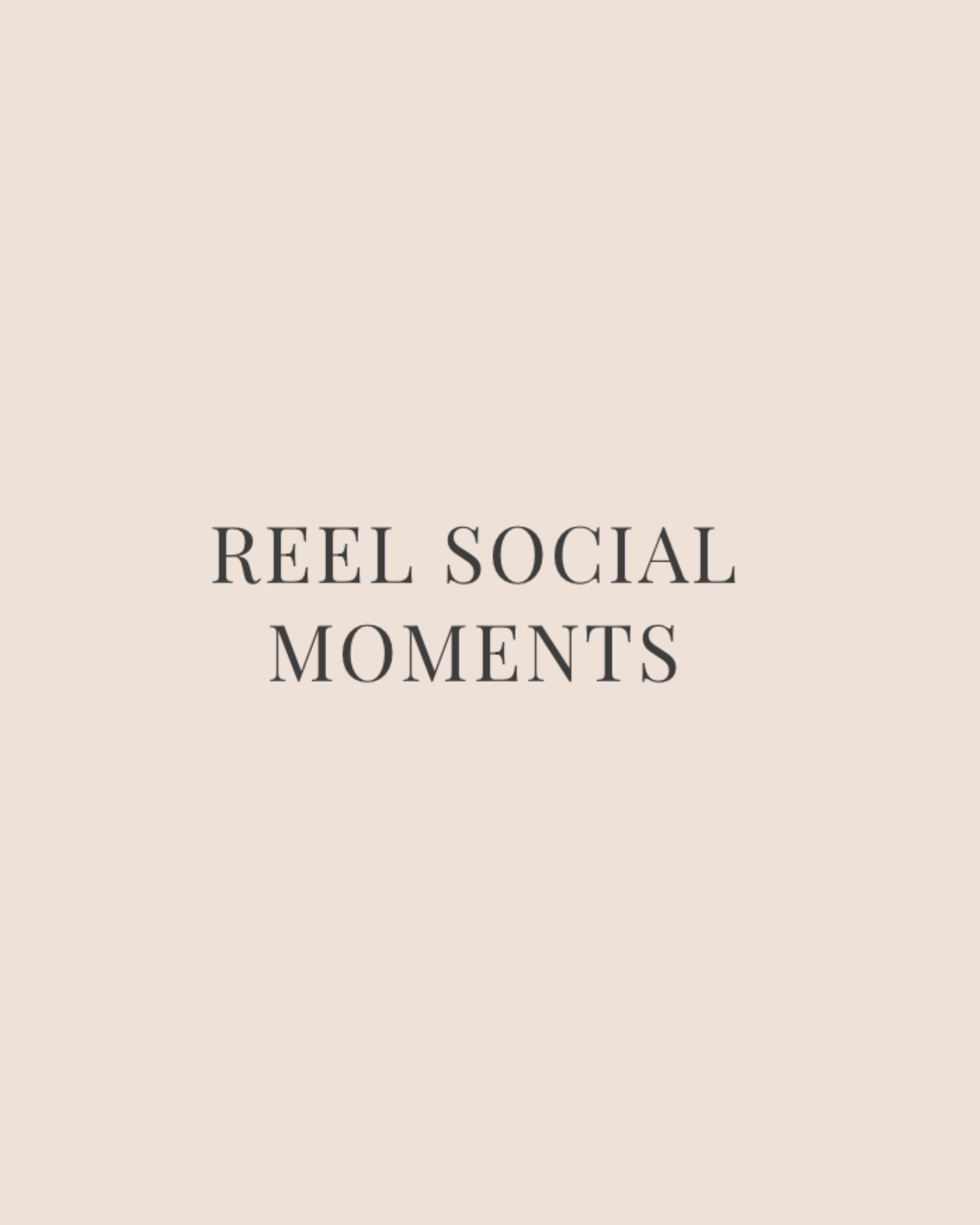Reel Social Moments - Content Creator