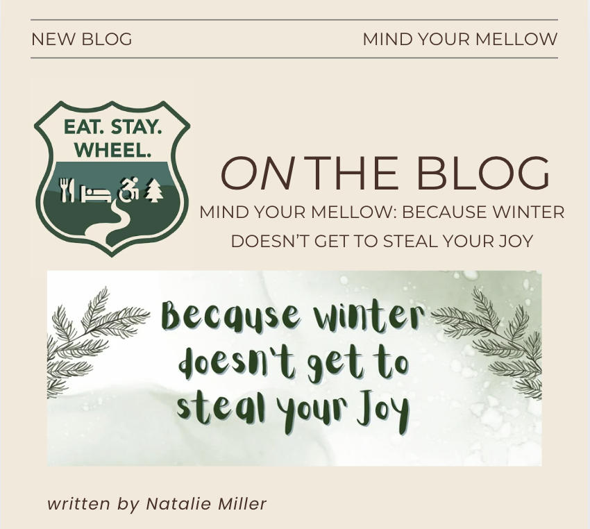Mind Your Mellow: Because Winter Doesn’t Get to Steal Your Joy