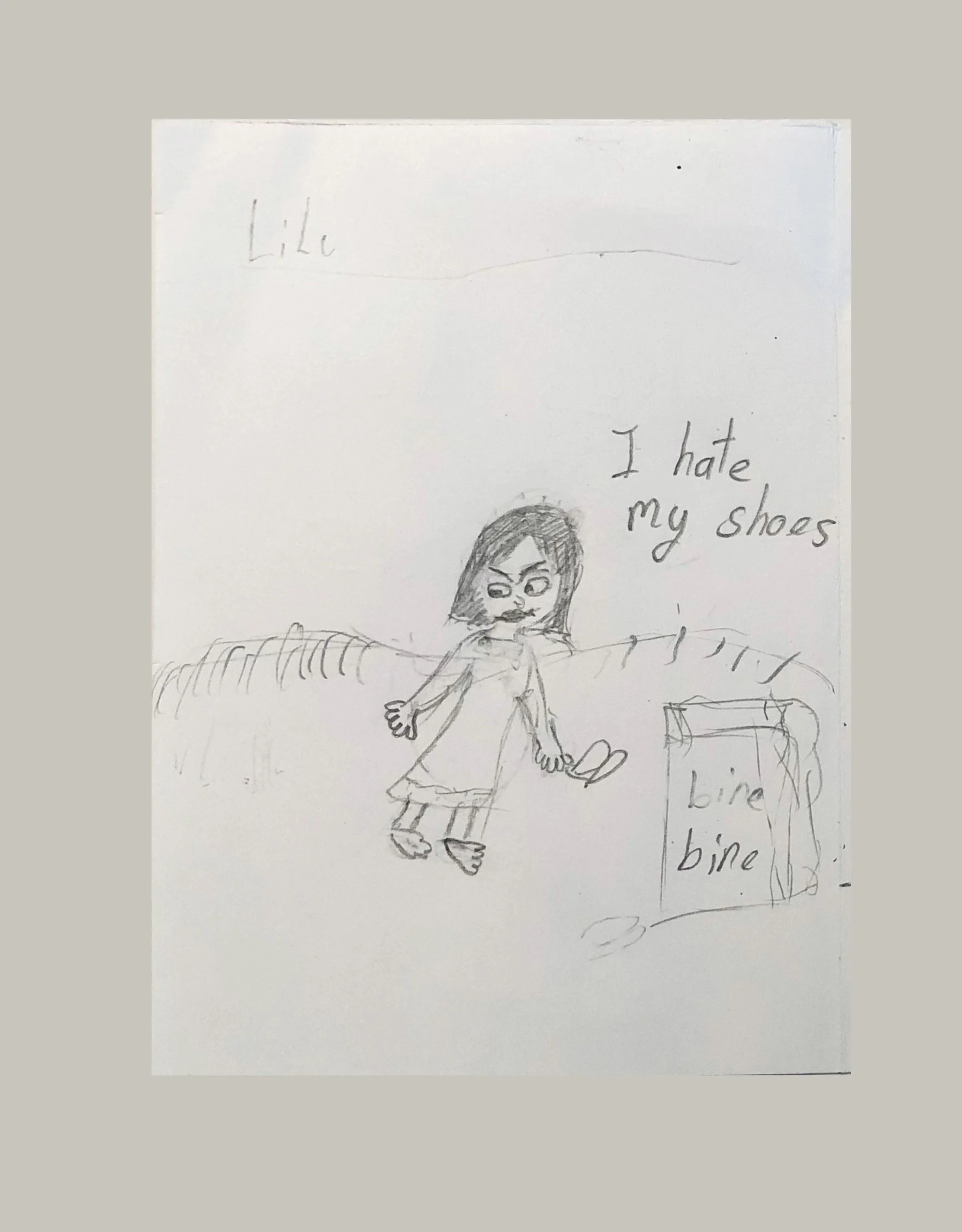 A pencil sketch of a girl standing next to a shoe box labeled 'like fine'. The girl appears upset, with a frown, and says, 'I hate my shoes' in the drawing. The background shows a simple landscape with a horizon line.