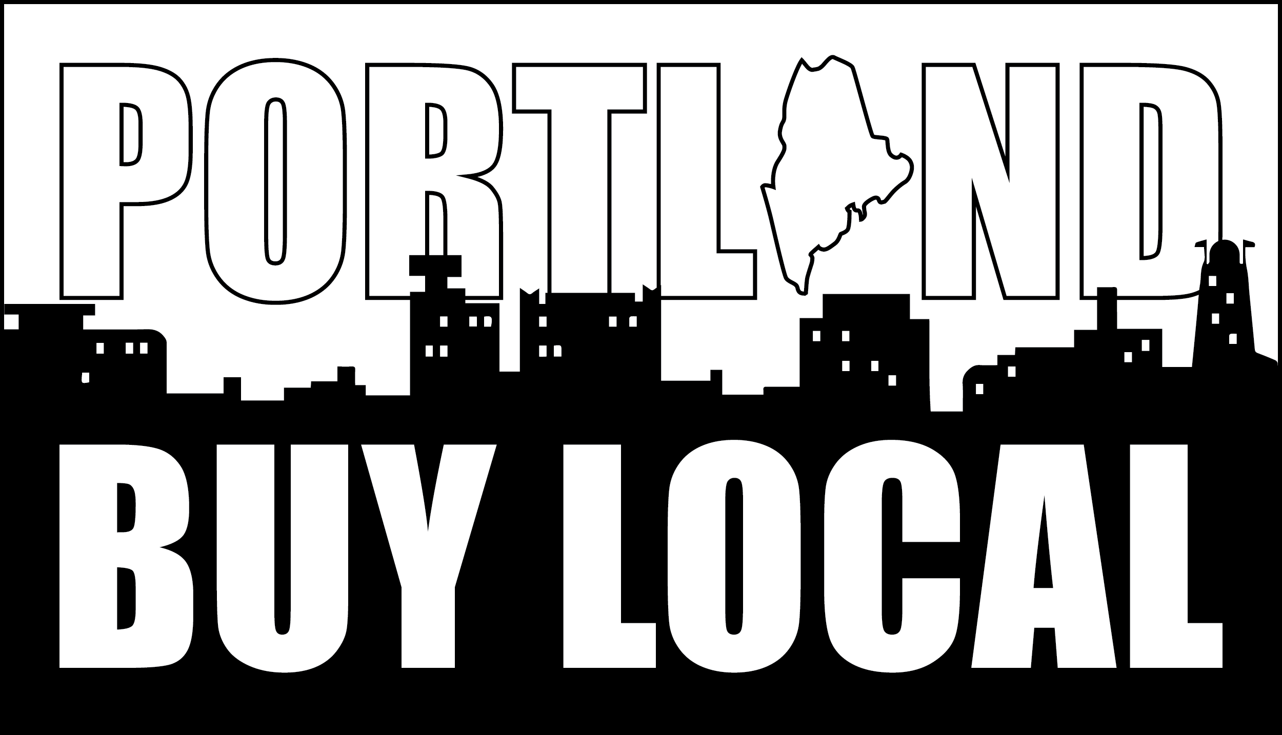 Proud Member of Portland Buy Local, Portland, Maine.