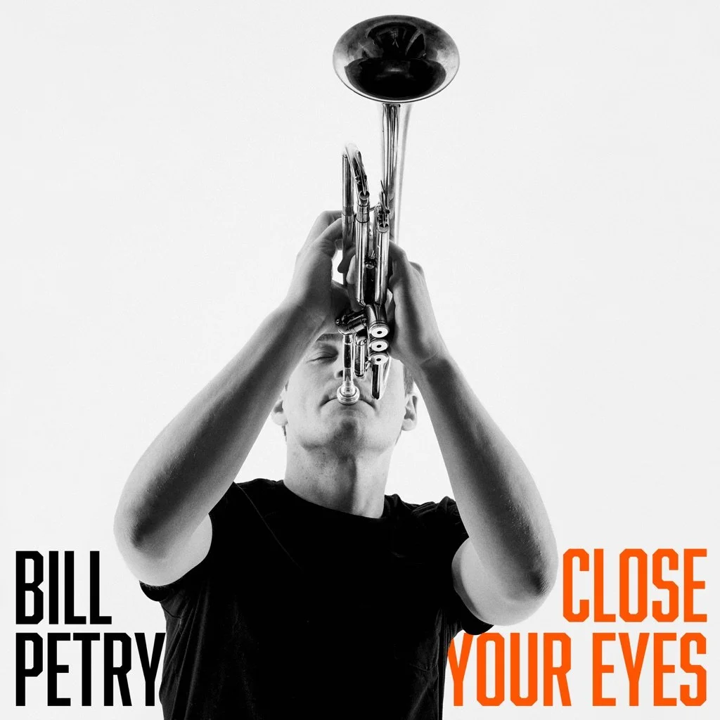 Bill Petry - Close Your Eyes