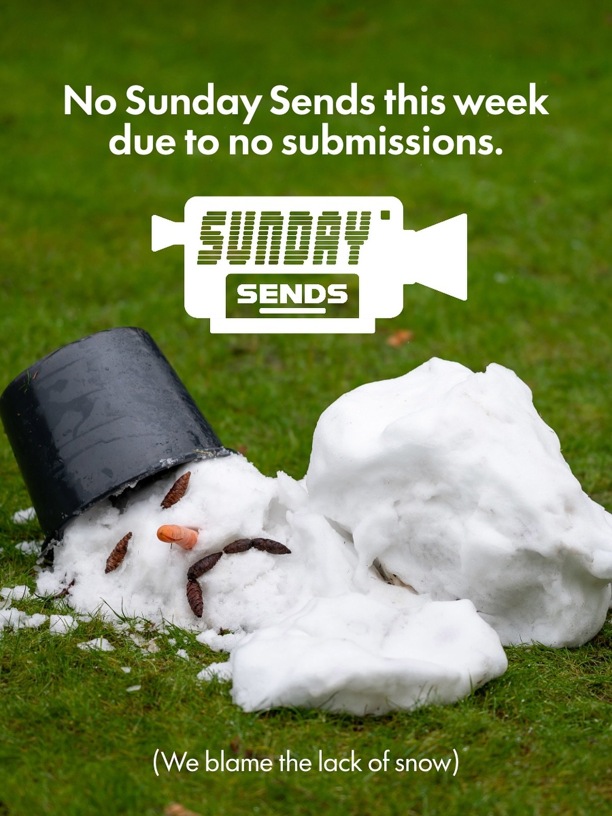 Sad week for Sunday Sends 😢

Due to receiving no submissions this week, we unfortunately will not be announcing a beanie winner today. We blame this on the lack of snow. Hopefully with snow forecasted this coming weekend we will be back next week! T