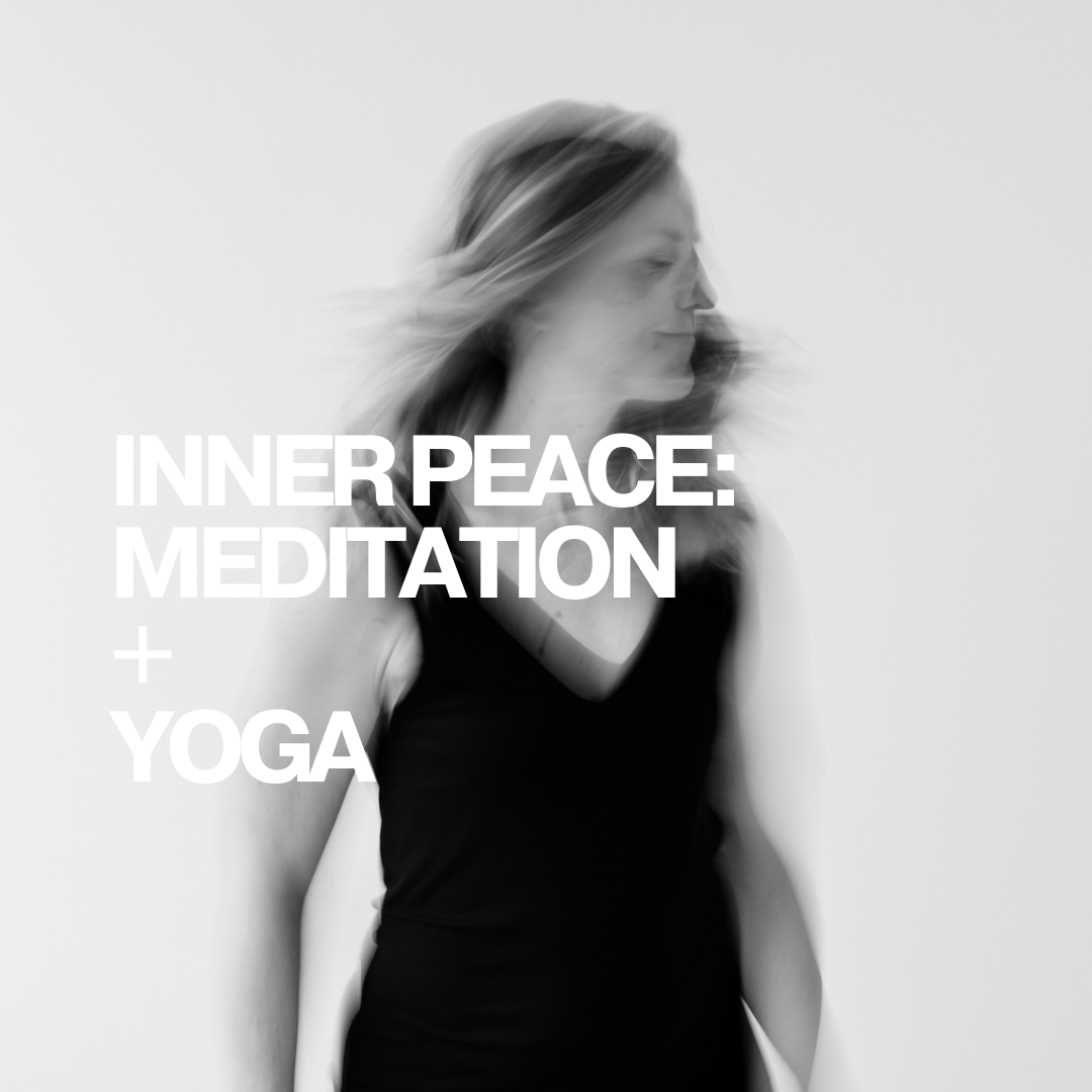 INNER PEACE: MEDITATION + YOGA MIT DANA 