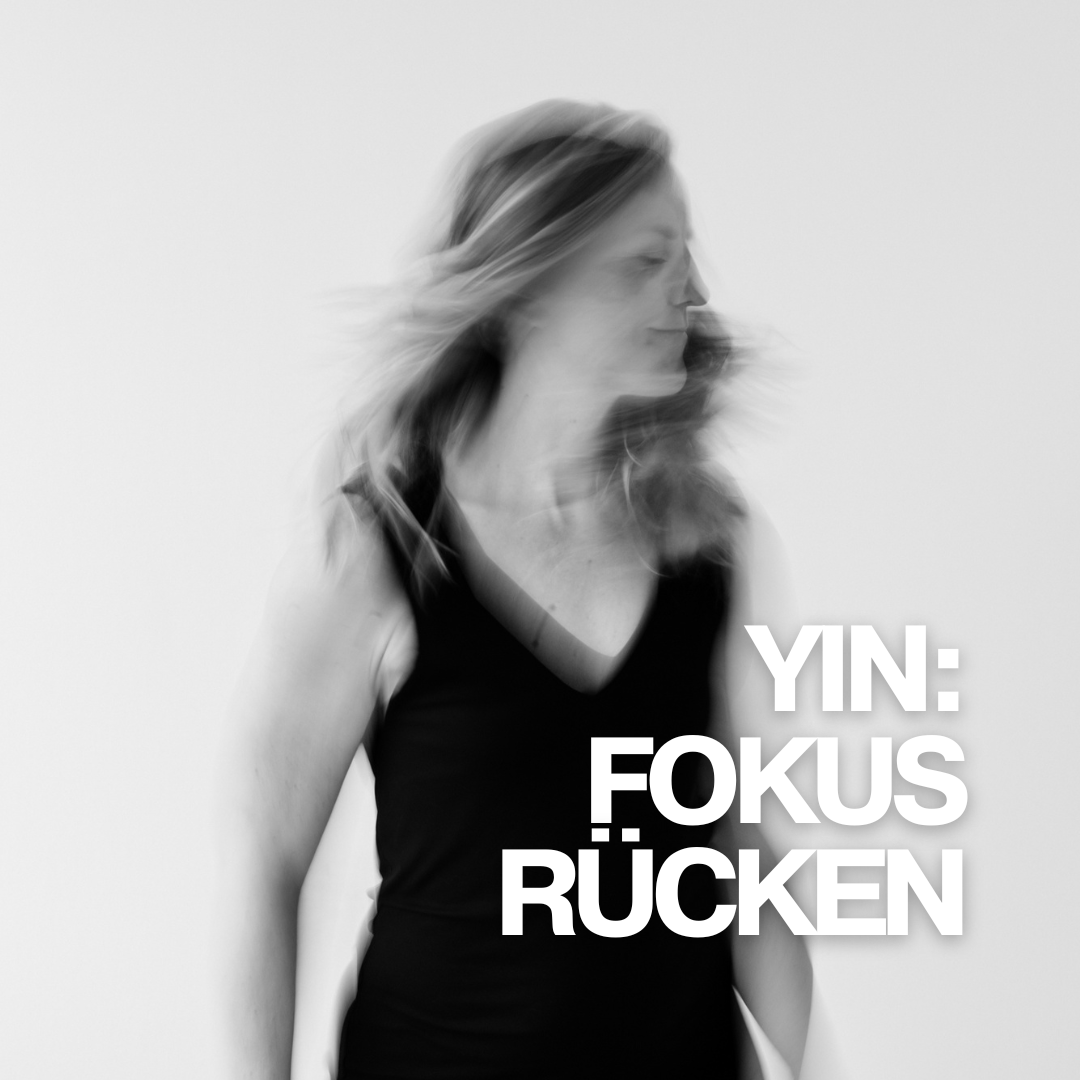 YIN: FOKUS RÜCKEN mit dana