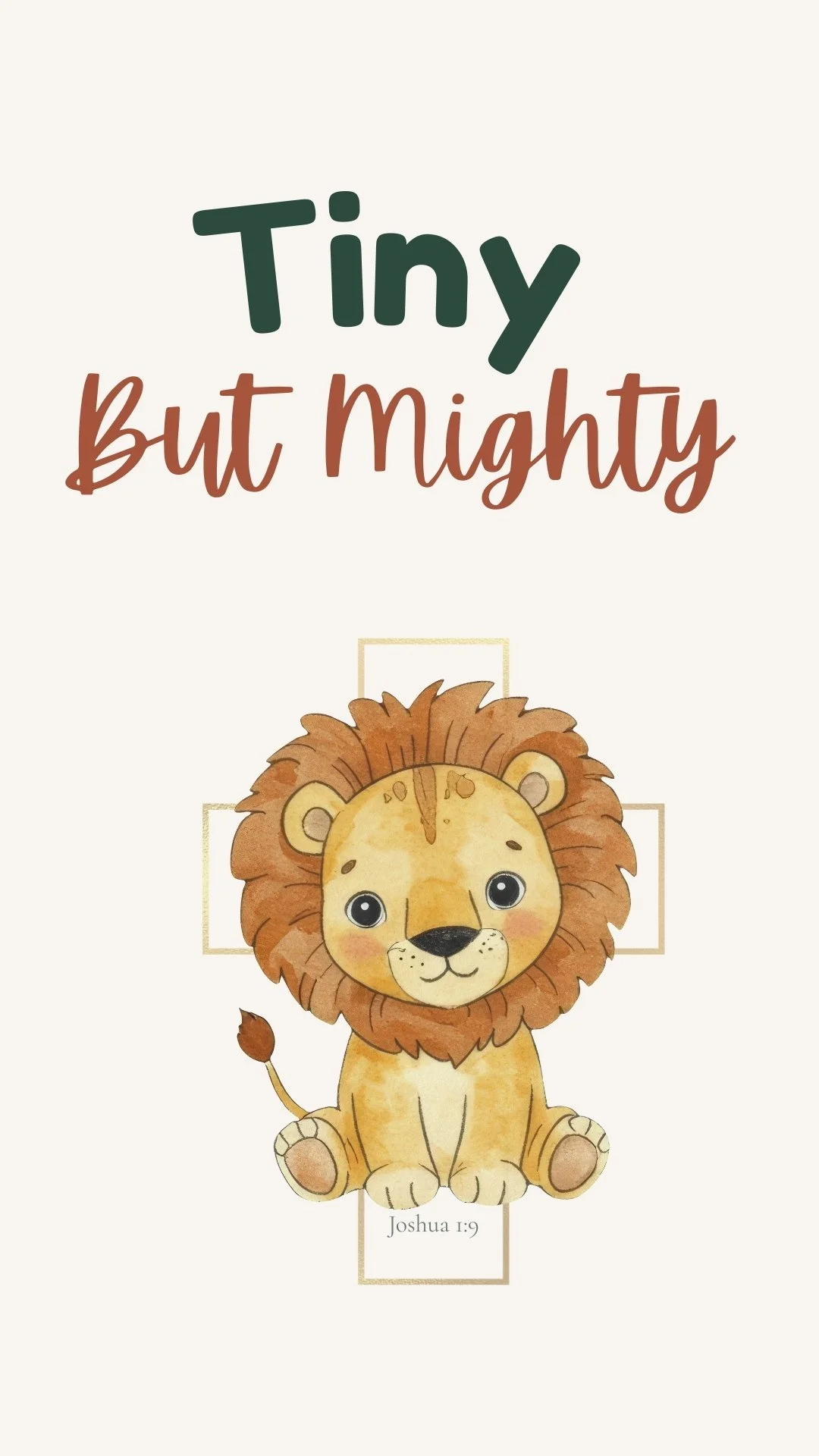 FREE Joshua 1:9 “Tiny But Mighty” Phone Wallpaper