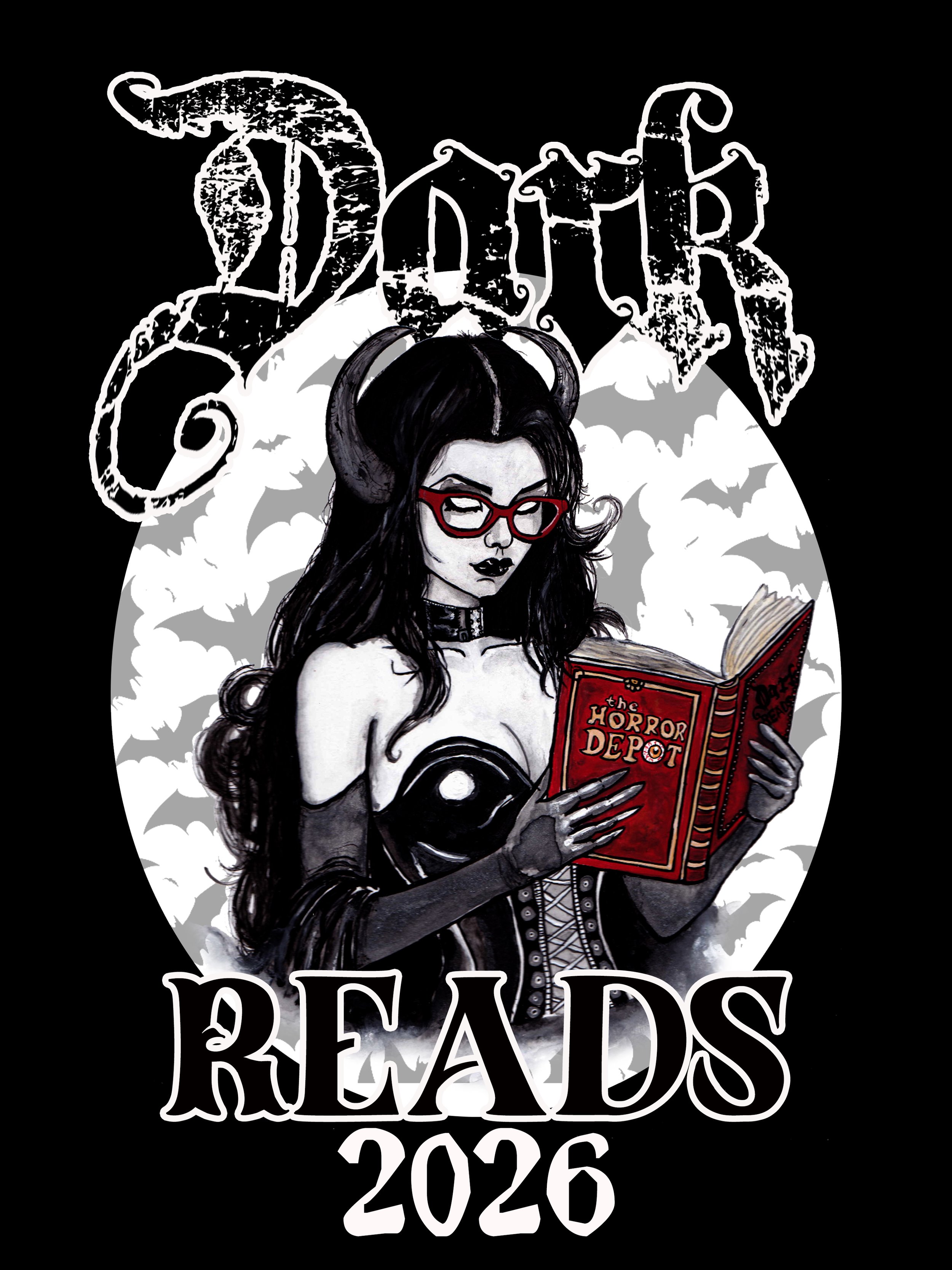 Illustration of a gothic woman with black hair, red glasses, and horns, reading a book titled "The Horror Depot" against a background of bats and a full moon, with the text "DARK READS 2026".