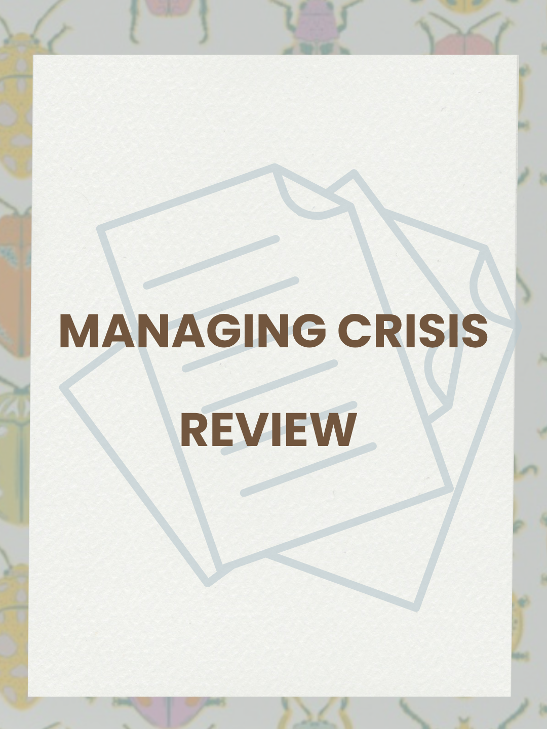 MANAGING CRISIS REVIEW PIC.png