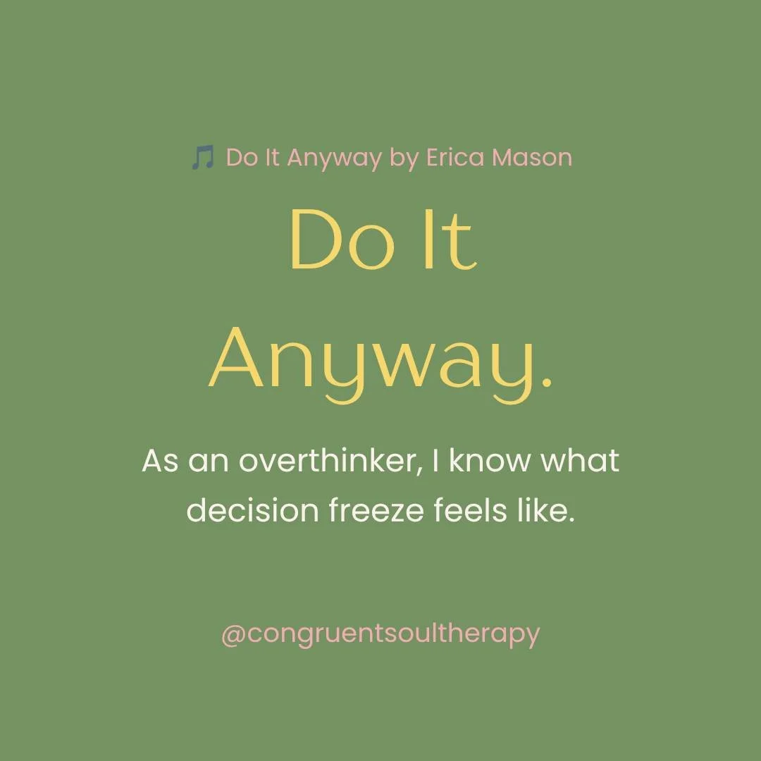 🎵 Inspired by "Do It Anyway" by Erica Mason

As an overthinker, I know what decision freeze feels like. The endless loop of thinking, planning, researching&hellip; waiting for some magical moment of certainty that never quite arrives.

But