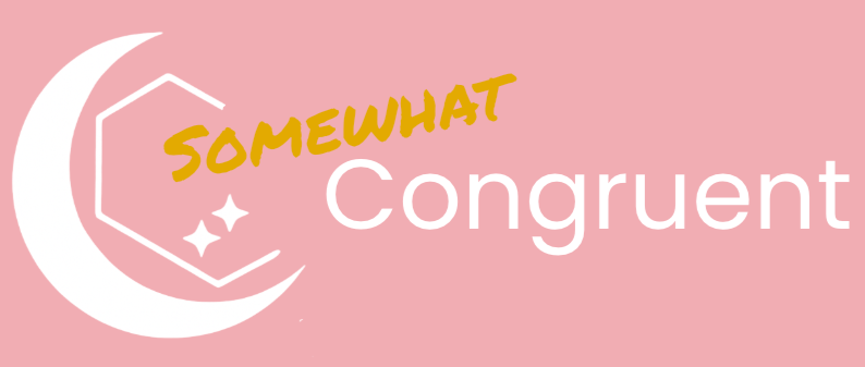 Pink background with a white crescent moon, a white geometric shape with two stars inside, and the words 'SOMEWHAT Congruent' with 'SOMEWHAT' in yellow and 'Congruent' in white.