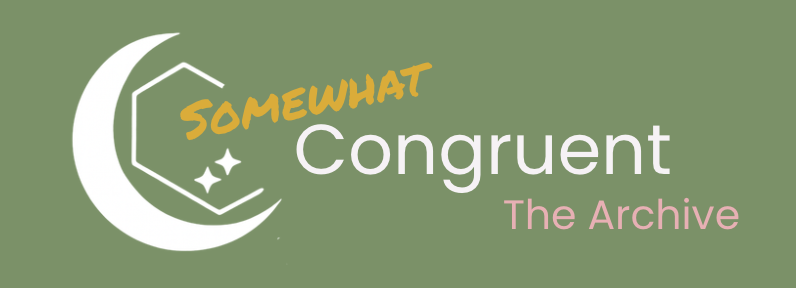 Graphic with a green background featuring a white crescent moon, a geometric shape, and the words 'Somewhat Congruent The Archive' in various fonts and colors.