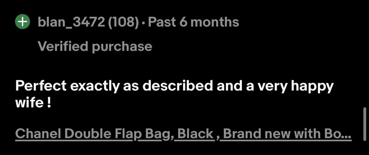 Online purchase confirmation for a Chanel double flap bag, black, brand new, with a positive review stating it is perfect and makes a very happy wife.