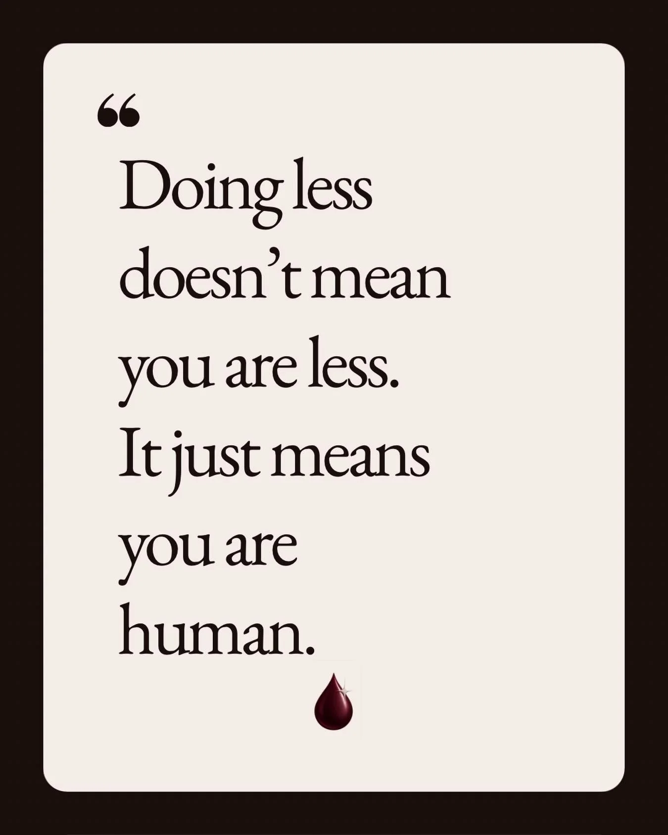 There are so many moments where you look at your day and feel like you didn&rsquo;t do enough.

You compare it to what you thought you should have done, or what everyone else seems to be doing, and suddenly it feels like you&rsquo;ve fallen short.

B