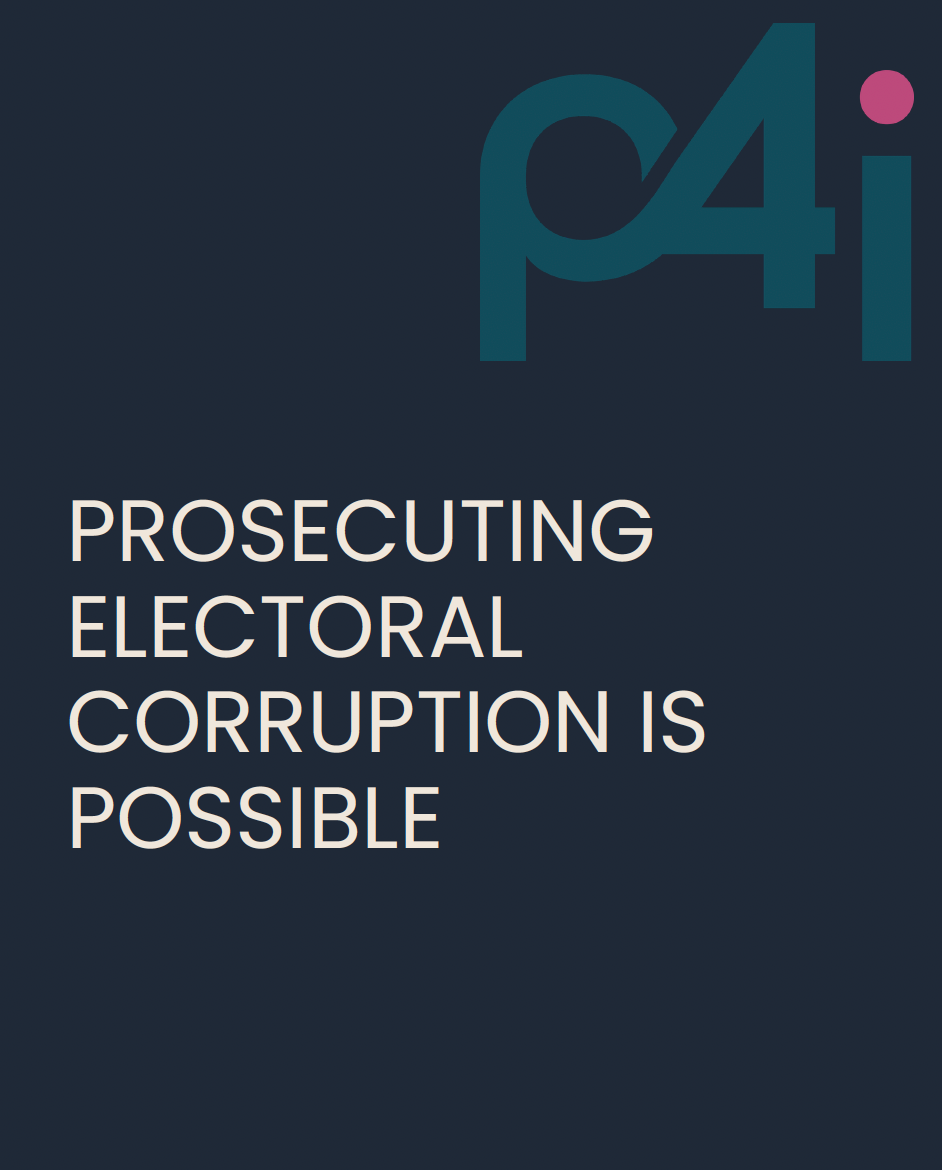 Prosecuting Electoral Corruption is Possible