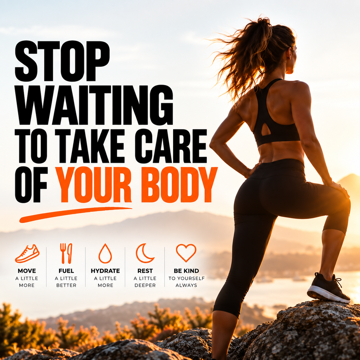 Stop Waiting for Motivation to Take Care of Your Body