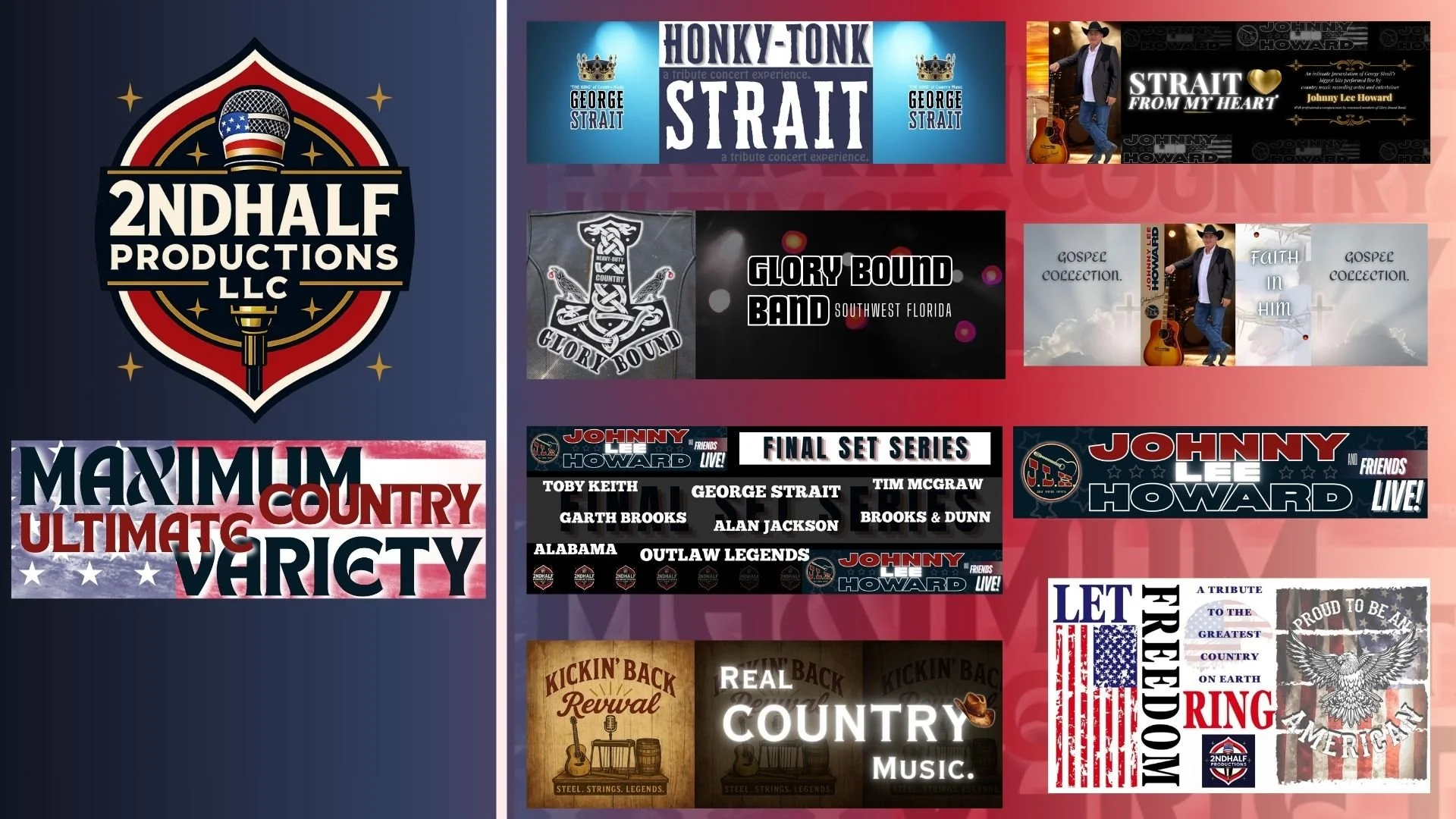 Second half productions, Englewood, FL. We deliver the ultimate variety of country music. With tributes to George Strait, gospel country music, patriotic country music, and more.