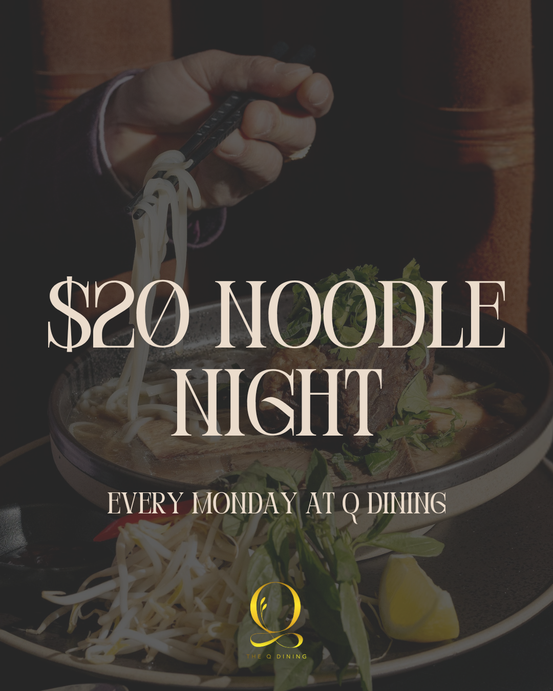 Introducing Noodle Night at Q Dining