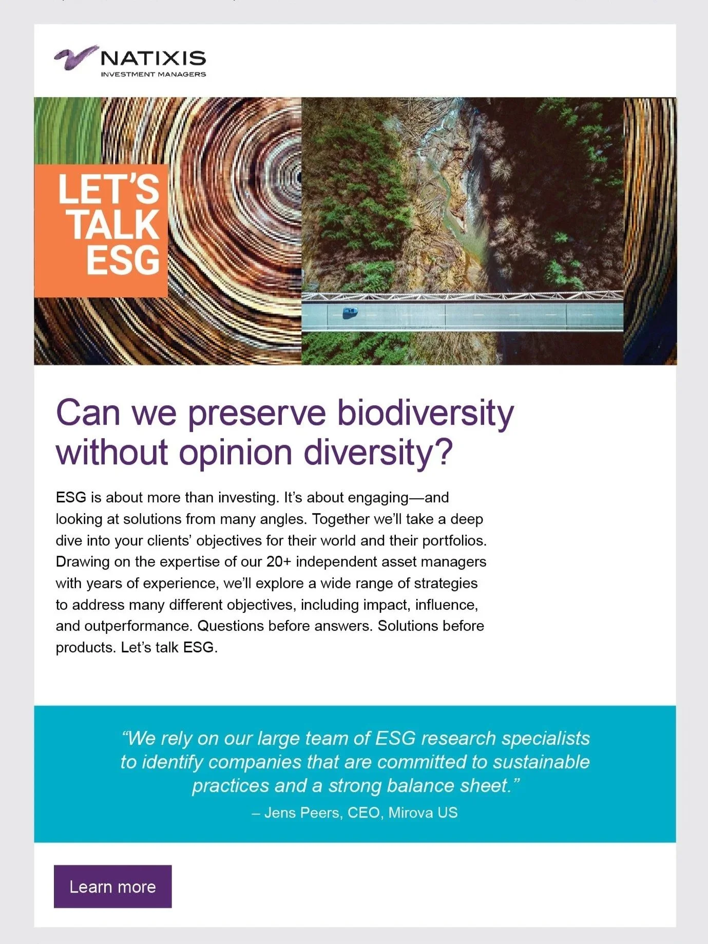A promotional flyer for Natixis Investment Managers with the headline, "Can we preserve biodiversity without opinion diversity?" The flyer includes a photo of a forested landscape split by a river and a bridge, and a section with a quote from Jens Peers, CEO of Mirova US, about ESG research.