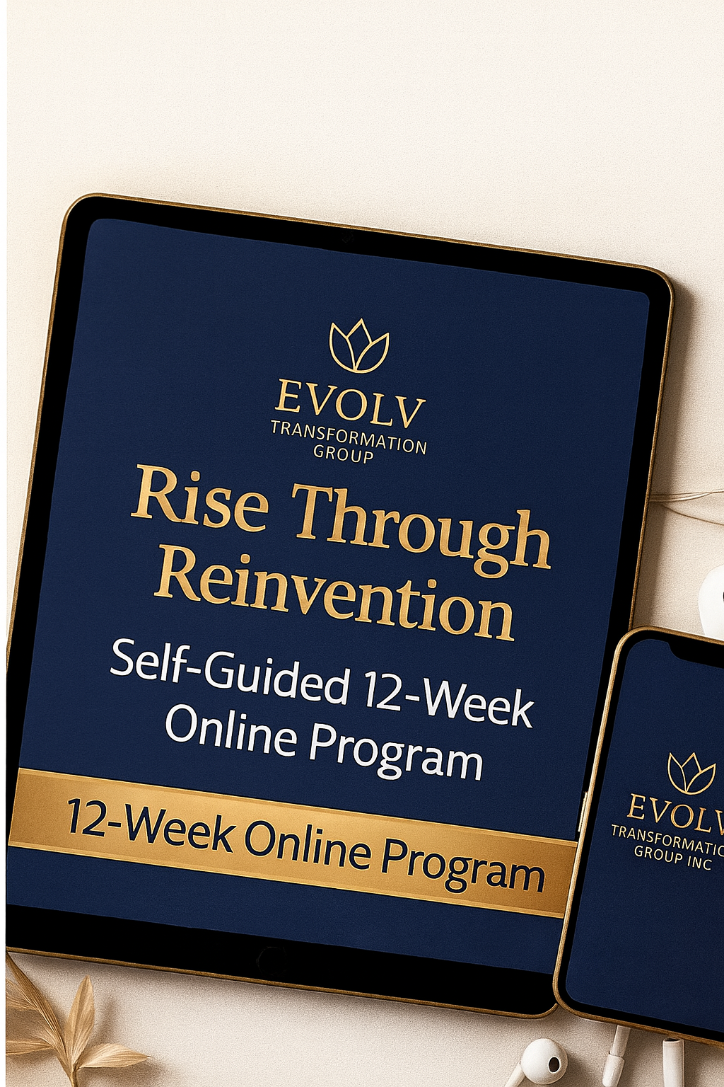 Digital display promoting the EVOLV Transformation Group's self-guided 12-week online program titled "Rise Through Reinvention" with a dark blue background, gold accents, and a minimalist leaf logo.