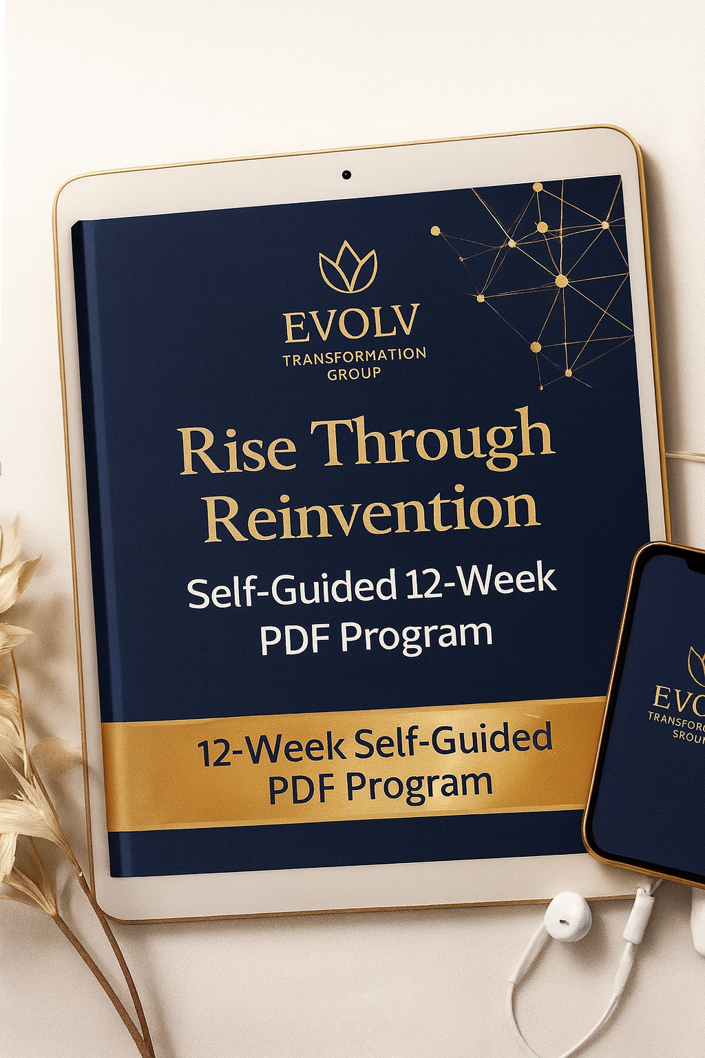Cover page of a 12-week self-guided PDF program titled 'Rise Through Reinvention' by EVOLV Transformation Group, featuring a dark blue background, gold accents, and a gold geometric pattern.