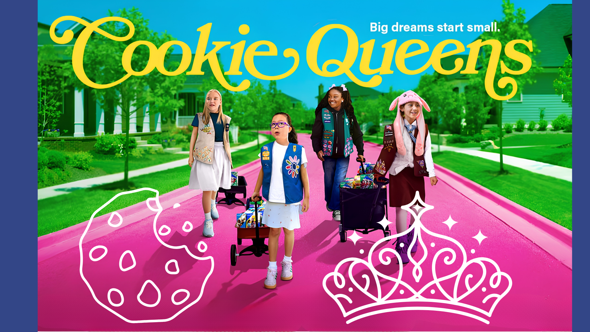All Hail: Cookie Queens and Other Monarchs of Feminine Identity Films.