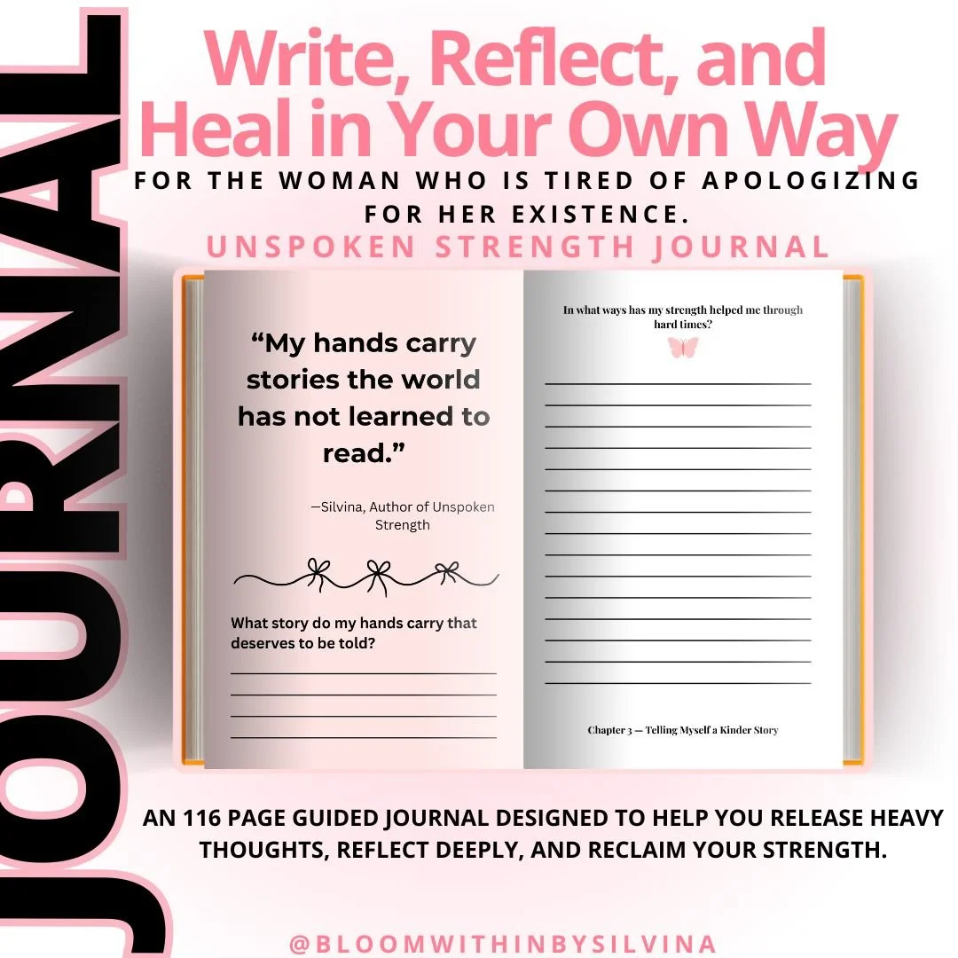 Open guided journal titled 'Write, Reflect, and Heal in Your Own Way'. The page features a quote: 'My hands carry stories the world has not learned to read.' attributed to Silvina, author of Unspoken Strength. There are spaces for writing a personal story and reflecting on how strength helped through hard times. The journal is pink and white with orange-edged pages, promoting self-healing and strength for women.