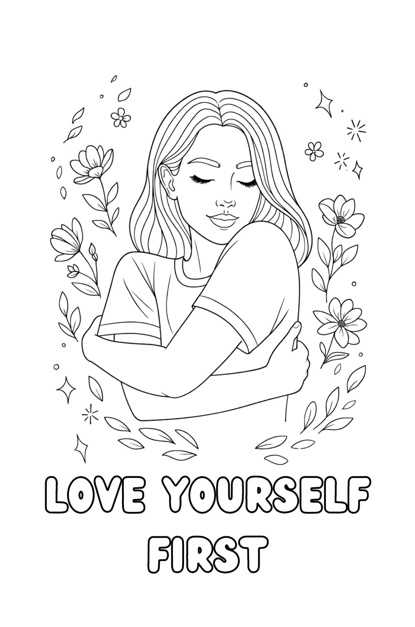 A line drawing of a woman hugging herself with closed eyes, surrounded by flowers and sparkles, and the words "Love Yourself First" at the bottom.
