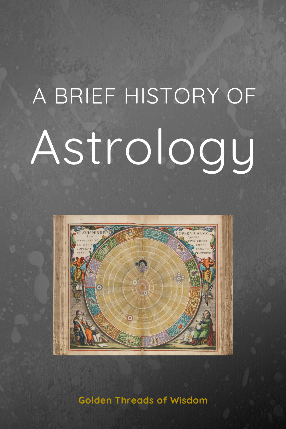 A Brief History of Astrology